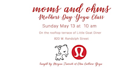 Moms and Ohms - Mother's Day Yoga with Little Goat x The Local primary image