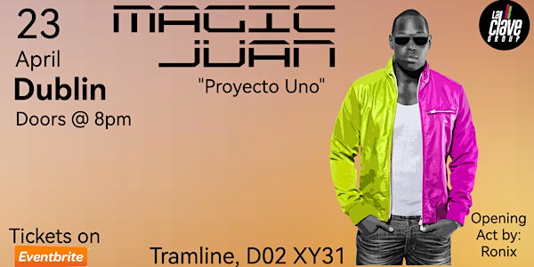 Magic Juan "Dublin"