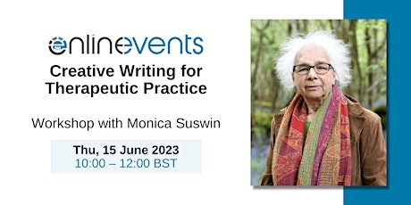 Creative Writing for Therapeutic Practice - Monica Suswin