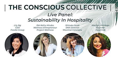 The Conscious Collective | Live Panel: Sustainability In Hospitality primary image