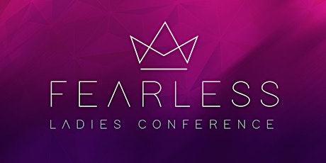 Fearless Ladies Conference primary image