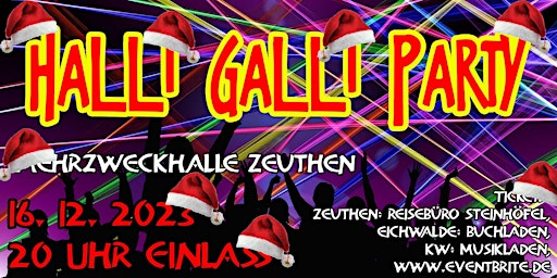 Hauptbild für Halli Galli Party - 16.12.2022- X-Mas-Edition