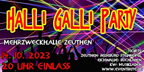Hauptbild für Halli Galli Party - in Zeuthen - 14.10.2023