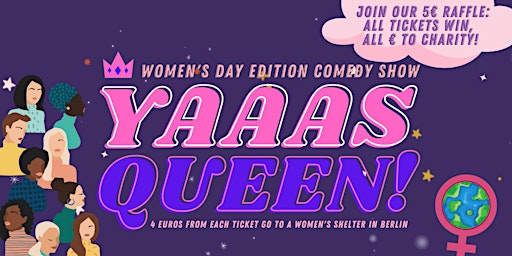 YAAAS QUEEN! | Women & LGBTQ+ Comedy Show Women's Day Edition!