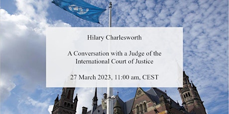 Hilary Charlesworth: A Conversation with  a Judge of the ICJ