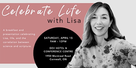 Celebrate Life with Lisa - Breakfast and Presentation