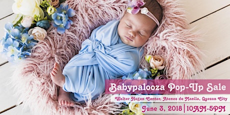 Babypalooza Pop-Up Sale - Ateneo June 2018  primary image