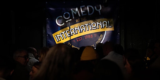 Imagem principal do evento The International Comedy Club Dublin Friday *9PM SHOWS*