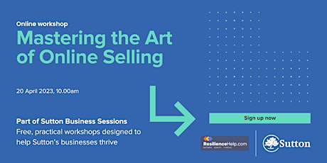Sutton Business Sessions: Mastering the Art of Online Selling