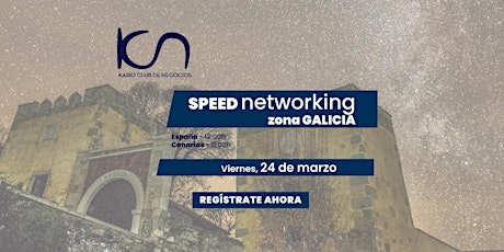 Speed Networking Online Zona Galicia - 24 de marzo