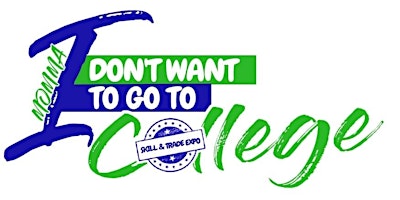 Imagem principal do evento 4th  Annual Momma I Don't Want to Go College!