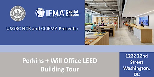 USGBC NCR and CCIFMA Present:  Perkins + Will Office LEED Building Tour