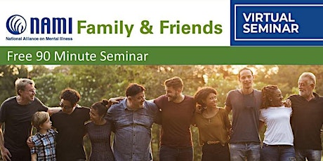 NAMI Westchester Family and Friends 90- Minute Seminar on March 25