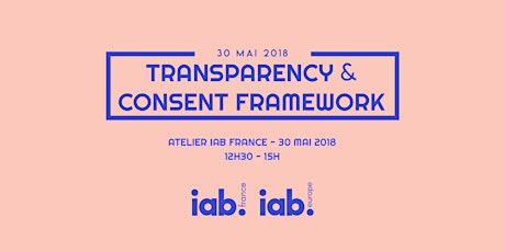 Transparency & Consent Framework avec l'IAB Europe