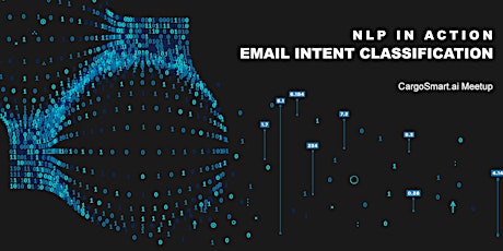 CargoSmart.ai Meetup: NLP in action - Email Intent Classification primary image