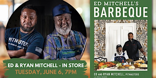 Ed & Ryan Mitchell | Ed Mitchell's Barbeque