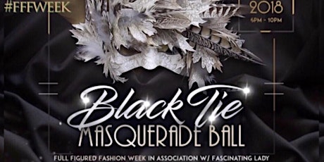 FFFWeek in Association with Fascinating Lady presents A Black Tie Masquerade Ball Sponsored by Livi Rae Lingerie primary image