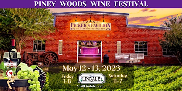 Spring 2023 Piney Woods Wine Festival
