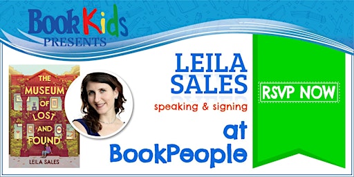 BookPeople Presents: Leila Sales - The Museum of Lost and Found primary image