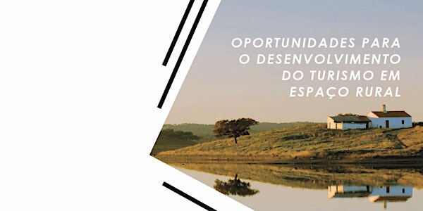 Oportunidades para o Desenvolvimento do Turismo em Espaço Rural