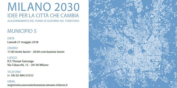 Milano 2030. Idee per la città che cambia. Municipio 5