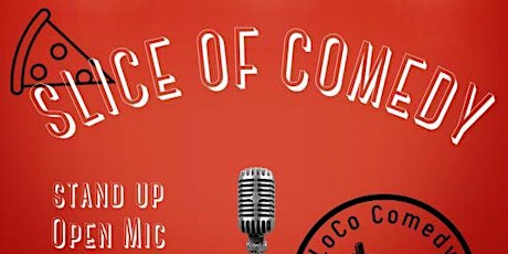 LoCo Comedy Slice Of Comedy Open Mic