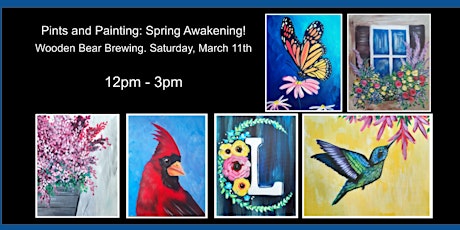 Pints and Painting: Spring Awakening!