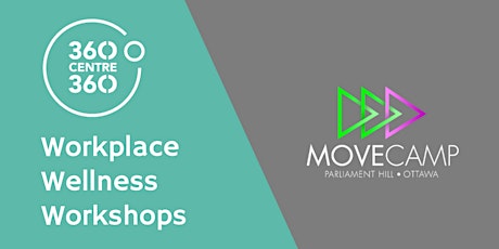 360centre360 Workplace Wellness Workshop Featuring MoveCamp primary image