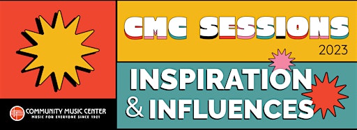 Collection image for CMC Sessions: Inspiration & Influences
