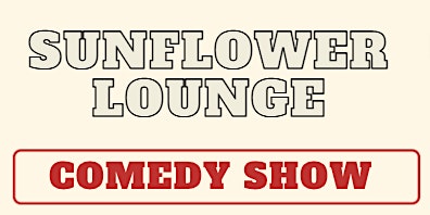 Sunflower Arcade Lounge Comedy Show