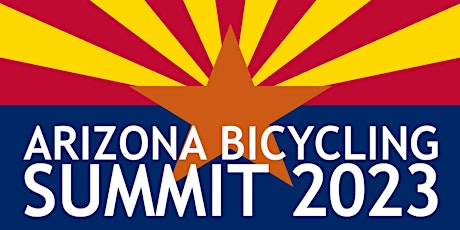 Arizona Bicycling Summit 2023