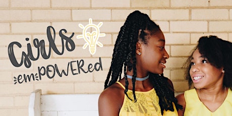Black Heritage Month: Girls EmPOWERed