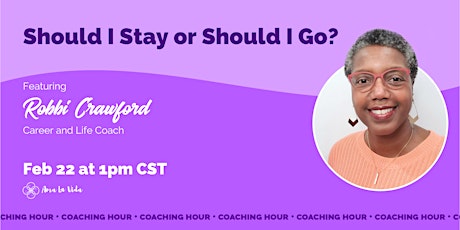 Should I Stay or Should I Go? Coaching Hour