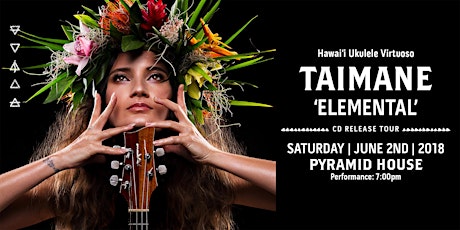 Taimane and Her Trio ★ 'Elemental' ★ CD Release Tour primary image