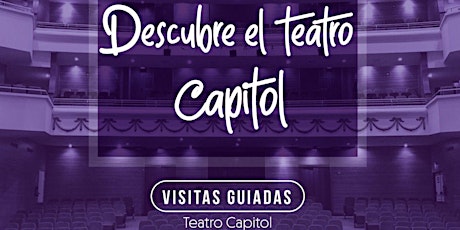 Visitas guiadas para el Teatro Capitol