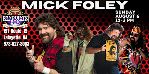 Mick Foley Meet & Greet at Pandora's Box Toys & Collectibles
