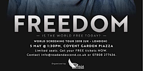 Premier of FREEDOM, Is The World Free Today? Saturday 5th May, London. primary image
