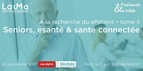 Image principale de À la recherche du ePatient • Tome II • Seniors, e-santé et santé connectée 