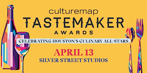 2023 CultureMap Houston Tastemaker Awards