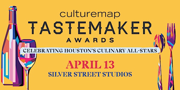 2023 CultureMap Houston Tastemaker Awards