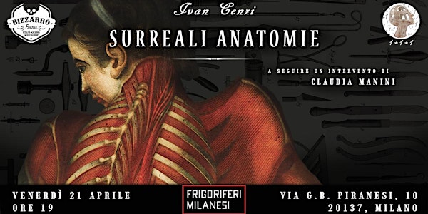 Surreali anatomie: il sogno del corpo umano