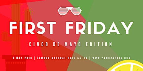 First Friday: Cinco De Mayo Edition primary image