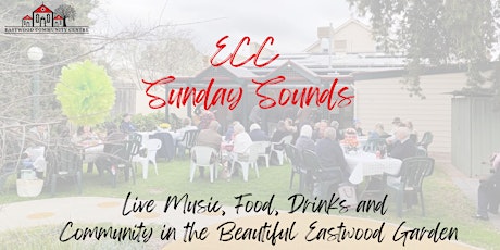 ECC Sunday Sounds - Live Music, Drinks, Food, and Community in the Garden primary image