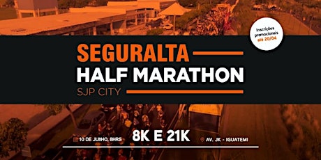 Imagem principal do evento  Seguralta Half Marathon SJP City