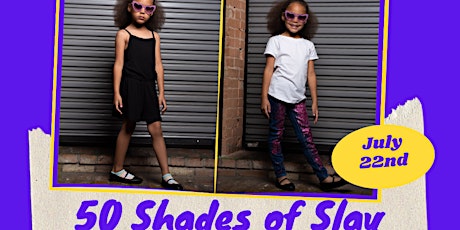 50 Shades of Slay - Youth & Teen Fashion & Entertainment Show 2023