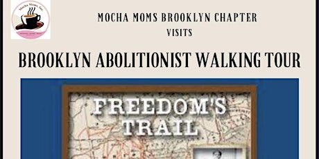 Brooklyn Abolitionist Walking Tour primary image