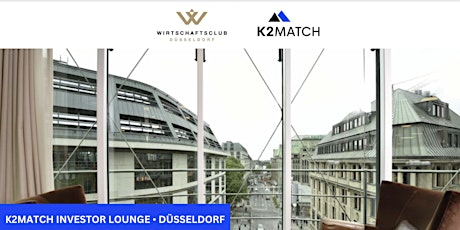 Immagine principale di K2MATCH Investor Lounge at the WCD (Economical Club Düsseldorf) 