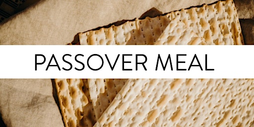 Imagen principal de Maundy Thursday Passover Meal 7pm 28th March