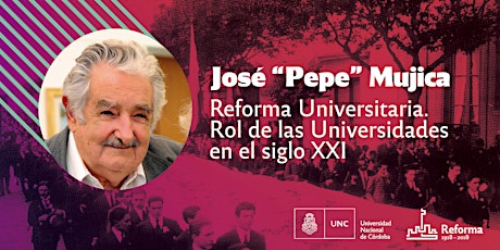 Imagen principal de Pepe Mujica-Reforma Universitaria. Rol de las Universidades en el siglo XXI