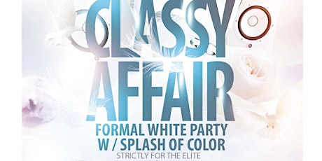 Classy Affair _ ATL Black Pride_White Party w/ Splash Of Color
